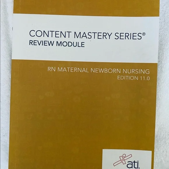 ATI Nursing Content Mastery Series Review Modules